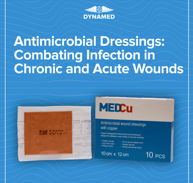 What Are Antimicrobial Dressings? Uses, Benefits & Best Practices in Wound Care