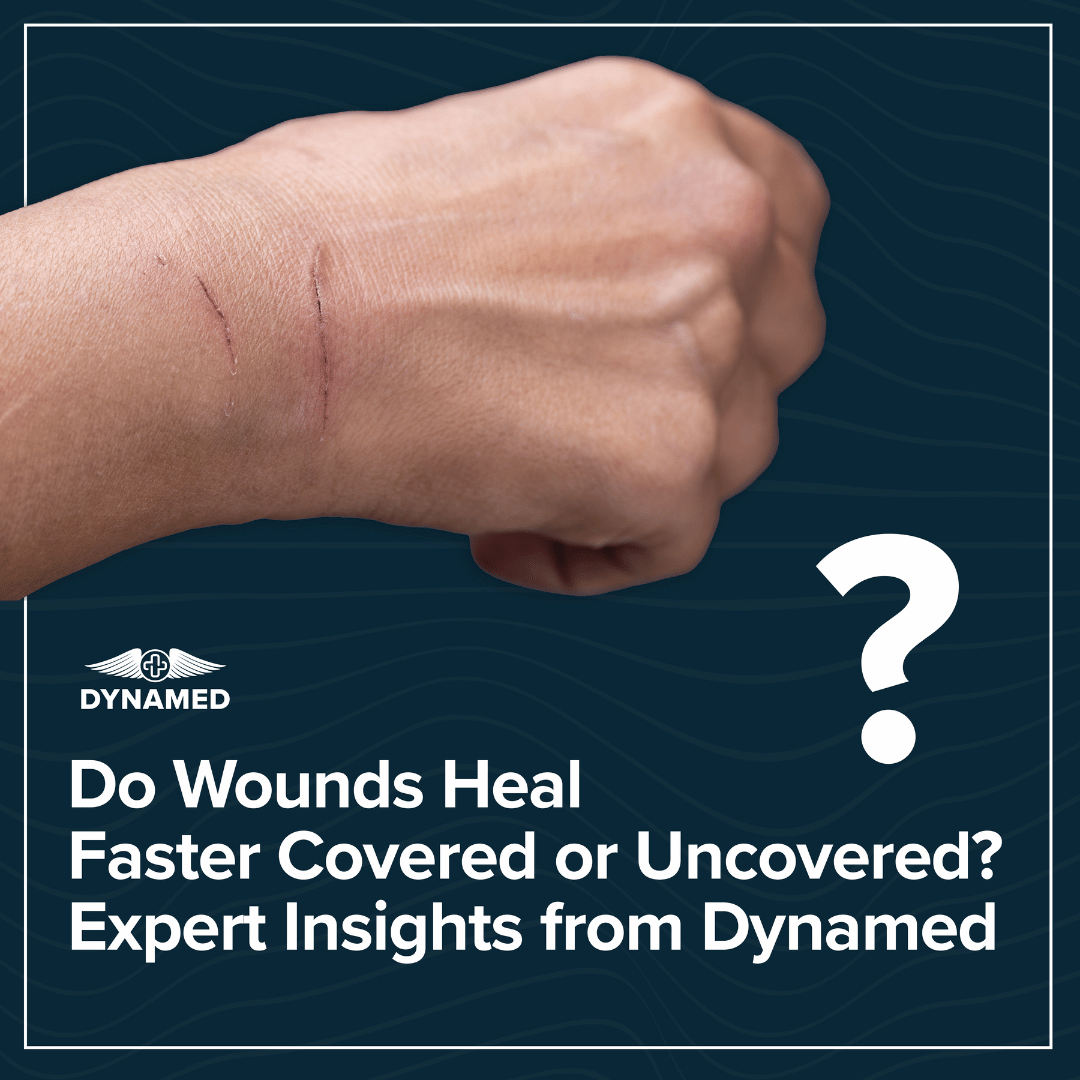 Do Wounds Heal Faster Covered or Uncovered? Expert Insights Do Wounds Heal Faster Covered or Uncovered? Expert Insights