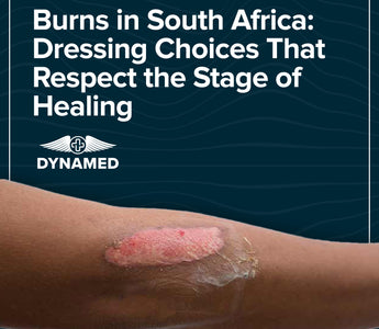 Burns in South Africa: Dressing Choices That Respect the Stage of Healing
