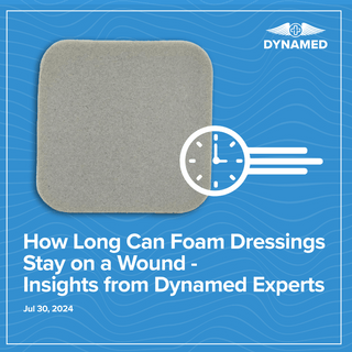 How Long Can Foam Dressing Stay on Wound - Insights from Dynamed Experts