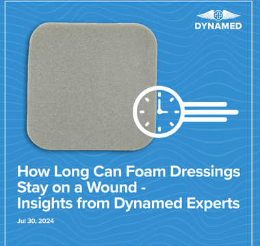 How Long Can Foam Dressing Stay on Wound - Insights from Dynamed Experts