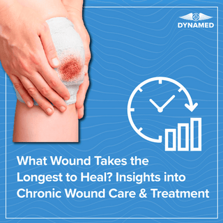 What Wound Takes the Longest to Heal? Insights into Chronic Wound Care and Treatment