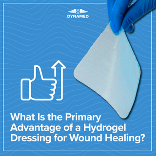 What Is the Primary Advantage of a Hydrogel Dressing for Wound Healing?