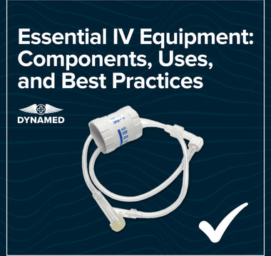 Essential IV Equipment: Components, Uses, and Best Practices | Dynamed Medical Devices South Africa