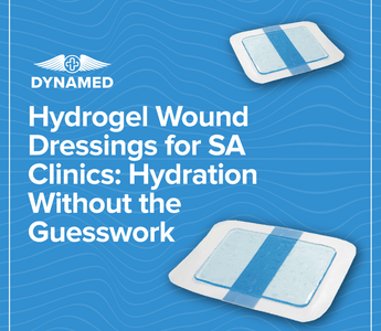 Hydrogel Wound Dressings for SA Clinics: Hydration Without the Guesswork